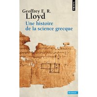 Une Histoire de la science grecque