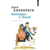 Montaigne à cheval