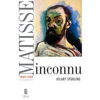 Matisse inconnu - Matisse (1869-1908)