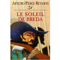 Les aventures du capitaine Alatriste. Vol. 3. Le soleil de Breda