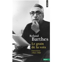 Le grain de la voix : entretiens 1962-1980