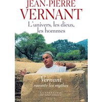 L'univers, les dieux, les hommes : récits grecs des origines