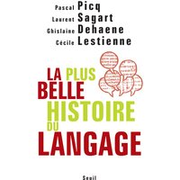 La plus belle histoire du langage