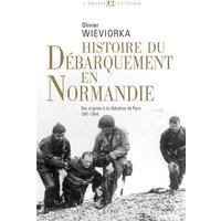 Histoire du débarquement en Normandie - Des origines à la libération de Paris (1941-1944)