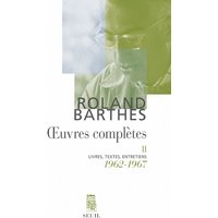 Oeuvres complètes : livres, textes, entretiens. Vol. 2. 1962-1967