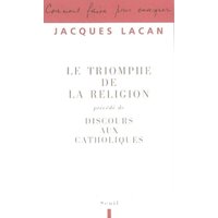 Le Triomphe de la religion. Précédé de : Discours aux catholiques