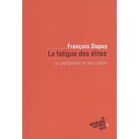 La fatigue des élites : le capitalisme et ses cadres