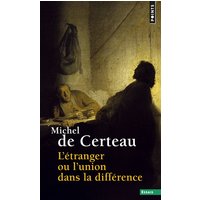 L'étranger ou L'union dans la différence