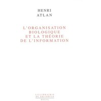 L'organisation biologique et la théorie de l'information