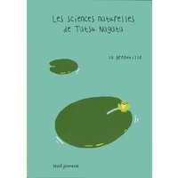 La Grenouille - Les sciences naturelles de Tatsu Nagata