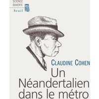 Un Néandertalien dans le métro