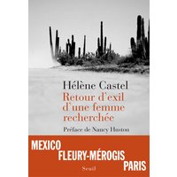 Retour d'exil d'une femme recherchée : Mexico-Fleury-Mérogis