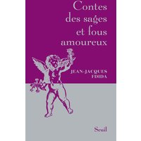 Contes des sages et fous amoureux