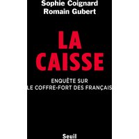 La Caisse : enquête sur le coffre-fort des Français
