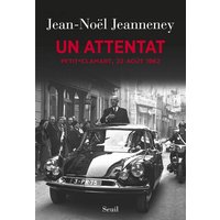 Un attentat : Petit-Clamart, 22 août 1962