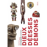 Dictionnaire universel des dieux, déesses et démons