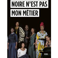 Noire n'est pas mon métier