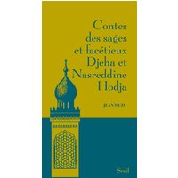 Contes des sages et facétieux Djeha et Nasreddine Hodja