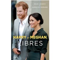 Harry et Meghan, libres