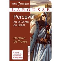Perceval ou le conte de graal petits cla