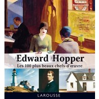 Edward Hopper : les 100 plus beaux chefs-d'oeuvre