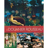 Les plus belles oeuvres du Douanier Rousseau