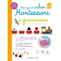 Mon grand cahier Montessori de grammaire : dès 6 ans