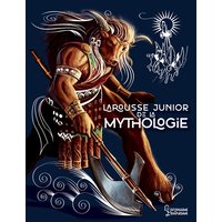 Larousse junior de la mythologie