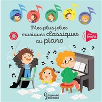 Mes plus jolies musiques classiques au piano
