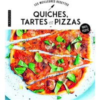 Quiches, tartes et pizzas : 100 % testé