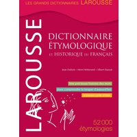 Grand dictionnaire étymologique & historique du français