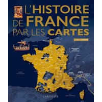 L'histoire de France par les cartes