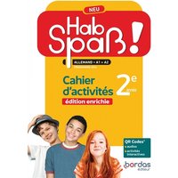 Hab Spass ! Neu, allemand A1-A2 2e année : cahier d'activités : programme 2016