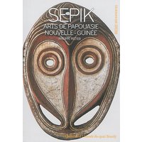 Sepik - Arts de Papouasie Nouvelle-Guinée