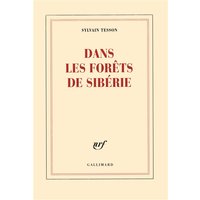 Dans les forêts de Sibérie - Février - juillet 2010