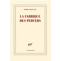 La fabrique des pervers