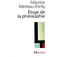 Eloge de la philosophie : et autres essais