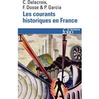Les courants historiques en France : XIXe-XXe siècle