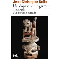 Un léopard sur le garrot : chroniques d'un médecin nomade