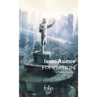 Le cycle de Fondation. Vol. 1. Fondation