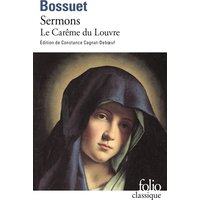 Sermons - Le Carême du Louvre (1662)