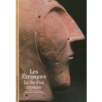 Les Etrusques : la fin d'un mystère ?