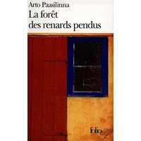 La forêt des renards pendus