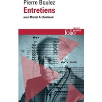 Entretiens avec Michel Archimbaud