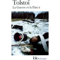 La guerre et la paix. Vol. 2