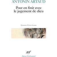 Pour en finir avec le jugement de Dieu. Le théâtre de la cruauté