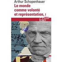 Le monde comme volonté et représentation. Vol. 1