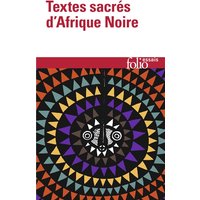 Textes sacrés d'Afrique noire