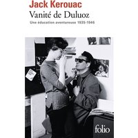 Vanité de Duluoz - Une éducation aventureuse (1935-1946)