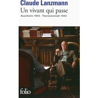 Un vivant qui passe - Auschwitz 1943 - Theresienstadt 1944
